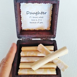 Daughter Scroll Box Sentimental daughter quotes in a wood box Daughter Gift Christmas Gift for Daughter Daughter Birthday Gift I know what love is