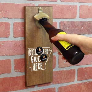 Magnetic Wall Mounted Bottle Opener - Drink Beer From Here Arizona - Holds 150+ Caps - Father&#39;s Day Gift - Man Cave - Groomsmen Gift