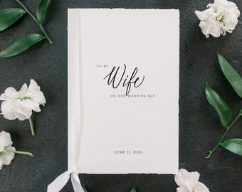 To My Wife on Our Wedding Day Card, Personalized Vow Book, Bride Gift