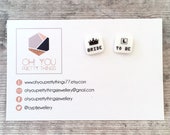 Bride to be earrings - Hen party earrings - Bachelorette earrings - Quirky earrings - Bride to be gift - Engagement - Stud earrings