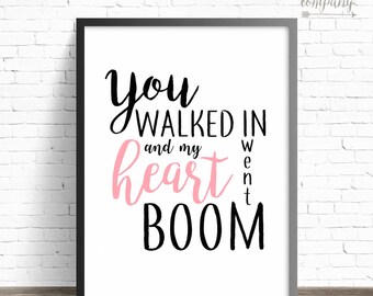 Heart Went Boom | Printable Sign