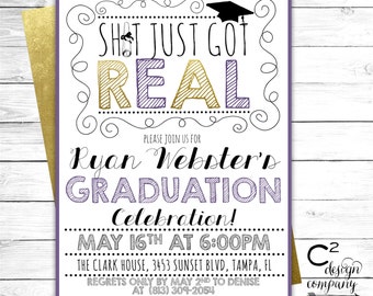 Sh!t Just Got Real Graduation Party Invite in School Colors