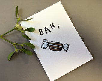 Bah, humbug - Christmas card