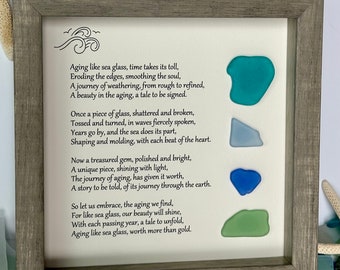 Aging like sea glass poem, Original poem for aging, Retirement gift, birthday gift, framed sea glass art, inspirational gifts, wall decor