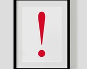 EXCLAMATION MARK ! poster print – custom colours – designer poster – typographic print – geek hipster gift — Free Worldwide Shipping