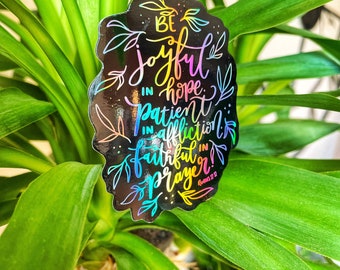 Holographic, Sticker, Decal, Biblical, Be Joyful in Hope