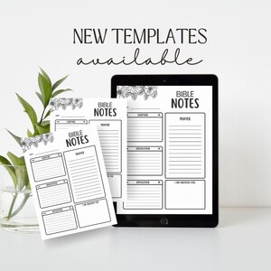 May include: A black and white Bible notes template with floral accents. The text "NEW TEMPLATES available" is at the top. The template includes sections for scripture, prayer, observation, application, and gratitude. A tablet displays the template.