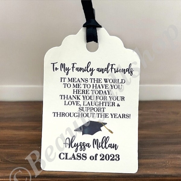 To my family and friends, graduation Favor Tags, Graduation Tags - centerpiece Graduation Tags, Graduation Decorations, Graduation party