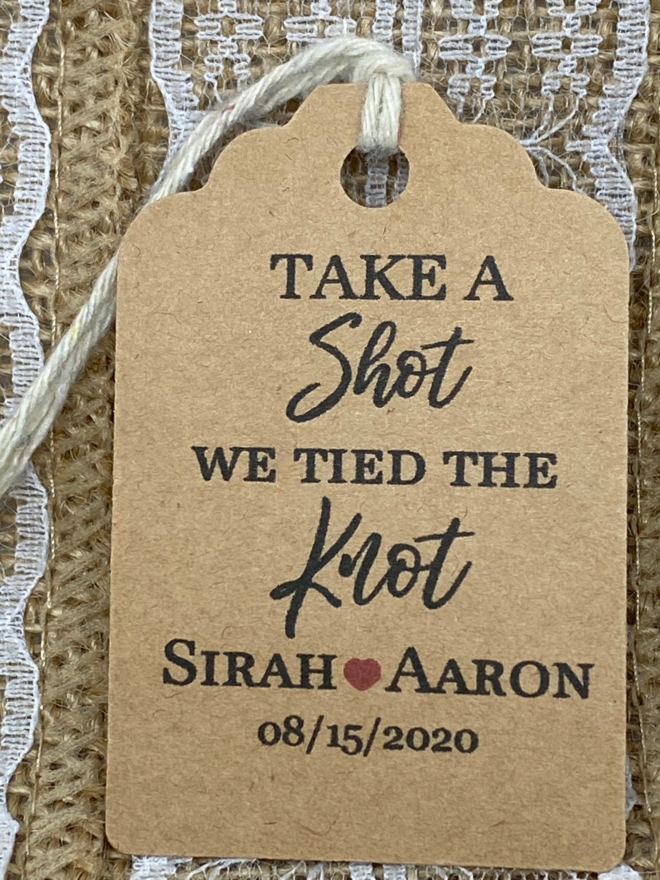 Shot Favor Tags, Wedding Tags, Take a Shot We Tied the Knot, Thank You ...