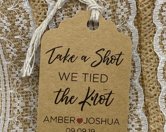 shot Favor Tags, Wedding tags, we tied the knot, Engagement Favor Tags, Favor Tags Take A Shot We are tying the Knot, Custom Tags, take a