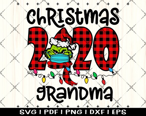 Download Christmas 2020 Grandma Svg Grinch Grandma 2020 Svg Grinch Etsy