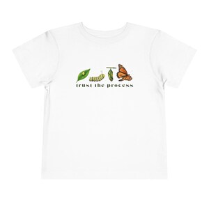 Monarch vlinder trust the process T-shirt voor peuters | ontwerp van rups tot vlinder
