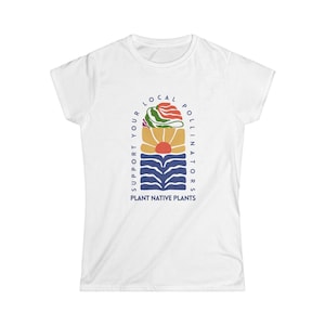 Camiseta con plantas nativas, camiseta para apoyar a los polinizadores locales, regalo para jardineros ecológicos.