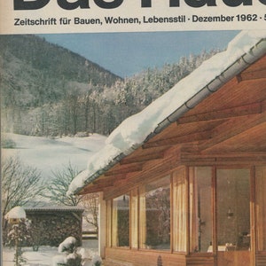 Vintage Mid Century Mod Magazine Das Haus Architecture Lifestyle & Interior 6/1962 German Language 1960s Modernist House Inspiration image 1