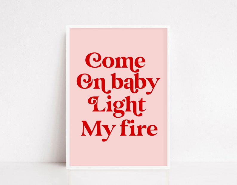 Come on Baby Light My Fire Doors Lyric Print 1970s Style Etsy
