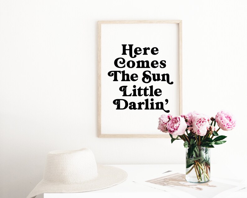 Here Comes the Sun Little Darlin Print Beatles Lyrics Print Etsy