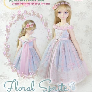 May include: A sewing pattern for a doll dress called "Floral Sprite" for Volks 1/4 MSD & SDM BJD (Mini Super Dollfie). The pattern includes step-by-step photos. The dress is light blue with pink accents and lace trim. Two dolls are wearing the dress in the image.