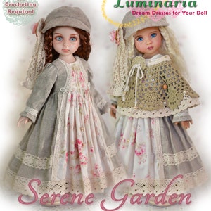 May include: Sewing pattern for a 13 inch Dianna Effner Little Darling doll. The pattern is called "Serene Garden" and is from the Luminaria Dream Dresses for Your Doll line. The pattern includes two dresses, one with a crocheted shawl and one with a jacket. The dresses are both floral print with lace trim.