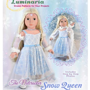 18 Inch Doll Clothes Dress PDF Sewing Pattern Holiday Nutcracker Snow Queen Sugar Plum Fairy Dress Luminaria Designs image 1