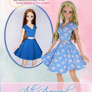 May include: Sewing pattern for a 23.5 inch doll, featuring two dolls wearing different outfits. One doll is wearing a blue skirt and top, the other is wearing a floral print skirt and top. The pattern is called "All Around".