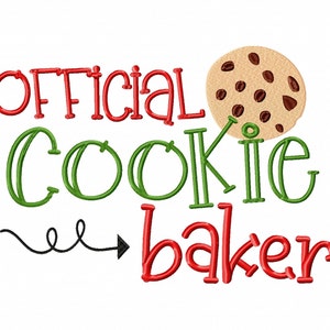 May include: Red and green embroidered text that reads "Official Cookie Baker" with a brown and white chocolate chip cookie illustration.