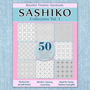 Puede incluir: Una guía rectangular Sashiko Collection Vol. I con encabezado azul claro, texto negro, borde rosa y un círculo central azul claro con el texto 50 Handmade Sashiko Patterns. Incluye ocho cuadrados con patrones de bordado geométricos en blanco y negro.