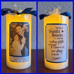 May include: A white candle with a photo of a couple on one side and a message about beautiful memories on the other side. The message reads "You left me Beautiful Memories your love is still my guide and though I cannot see you you're always by my side".