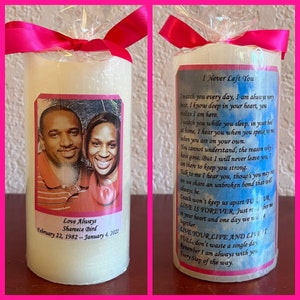 May include: White pillar candle with a pink ribbon and a photo of a couple. The candle has a label that reads "Love Always Shareece Bird February 22, 1982 - January 4, 2021".