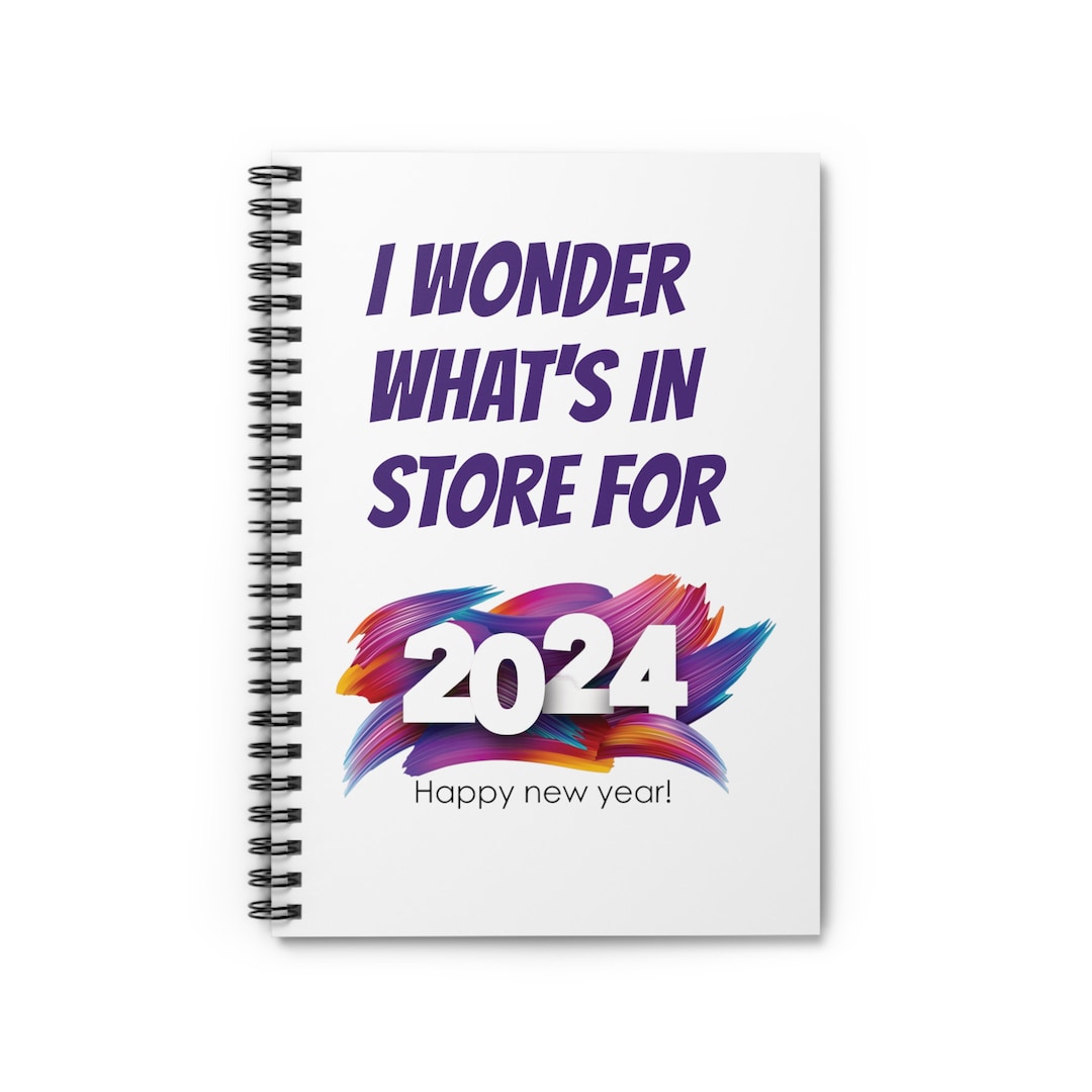 2024, 2024 Funny Journal, 2024 Notebook, Happy New Year, Spiral