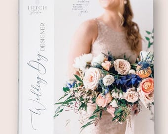 Wedding Day Designer Binder: Wedding Planner + Timeline + Checklist Guide