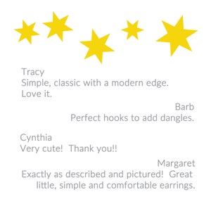 May include: White background with yellow starbursts. Text includes customer reviews: "Simple, classic with a modern edge. Love it." "Perfect hooks to add dangles." "Very cute! Thank you!!" "Exactly as described and pictured! Great little, simple and comfortable earrings."