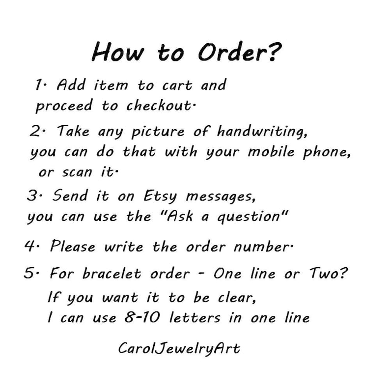 May include: A white informational graphic with black text titled How to Order? listing five steps for submitting handwriting for custom jewelry. It includes instructions to send images via Etsy messages and specifies a limit of 8-10 letters per line.