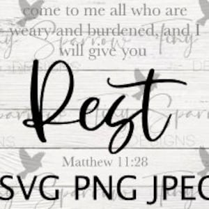 Come to me Who Need Rest Matthew 11:28