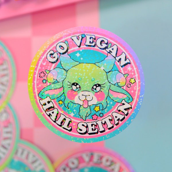 Go Vegan, Hail Seitan Holographic Sticker