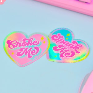 Spank Me / Choke Me 2.0 Holographic Sticker