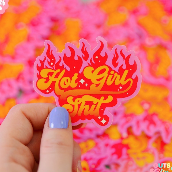 Hot Girl Shit Gloss White Vinyl Sticker
