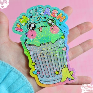 I'm Trash Froggy Frog Holographic Sticker