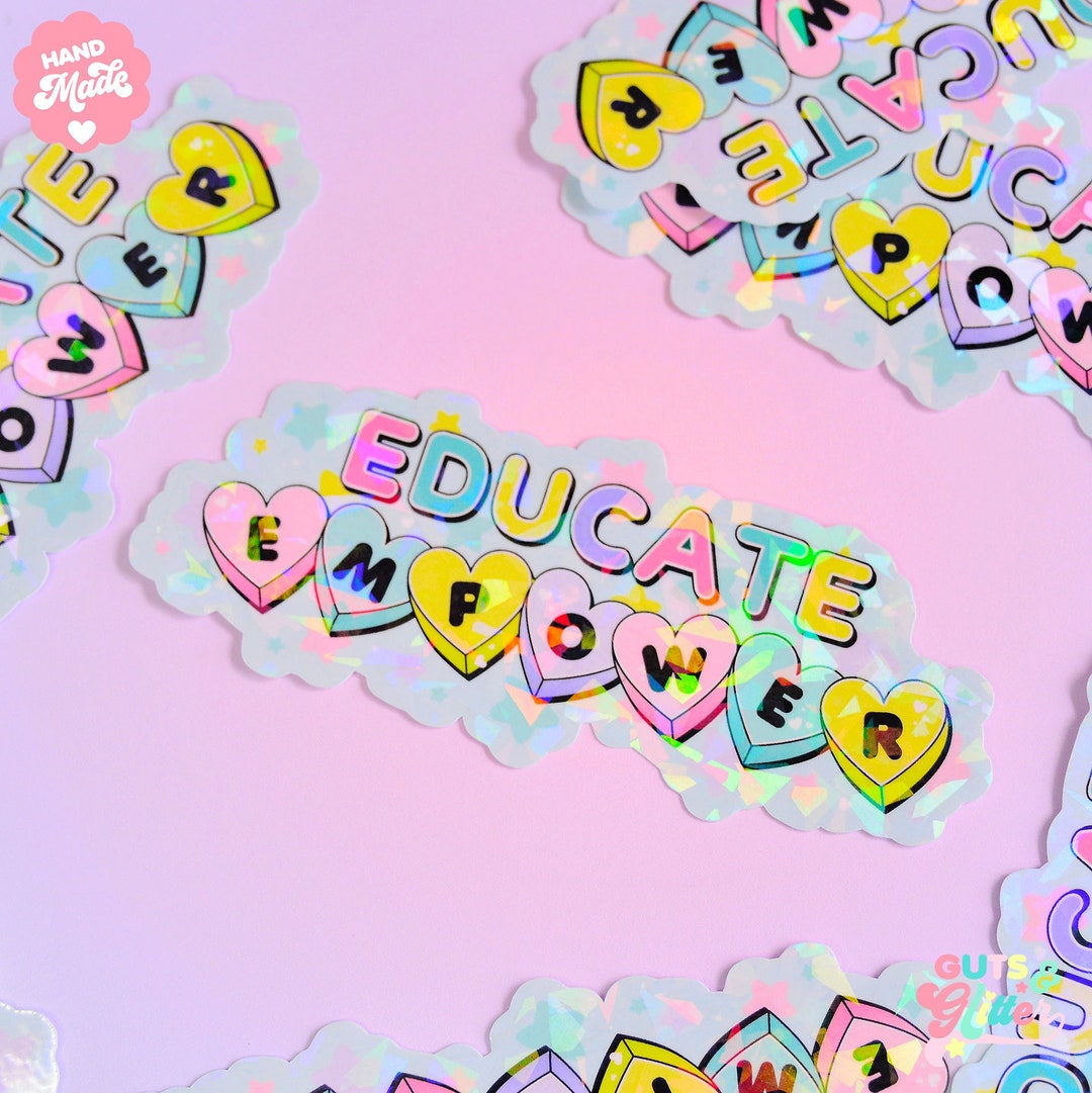 Educate Empower Holographic Sticker - Etsy