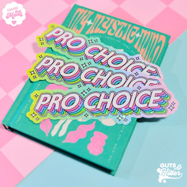 Pro Choice Holographic Sticker