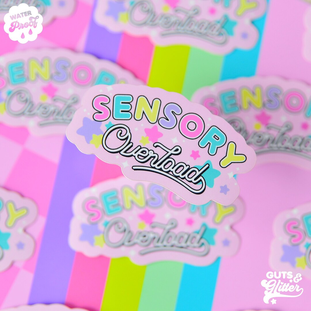 Sensory Overload, Self Care Sticker - Etsy