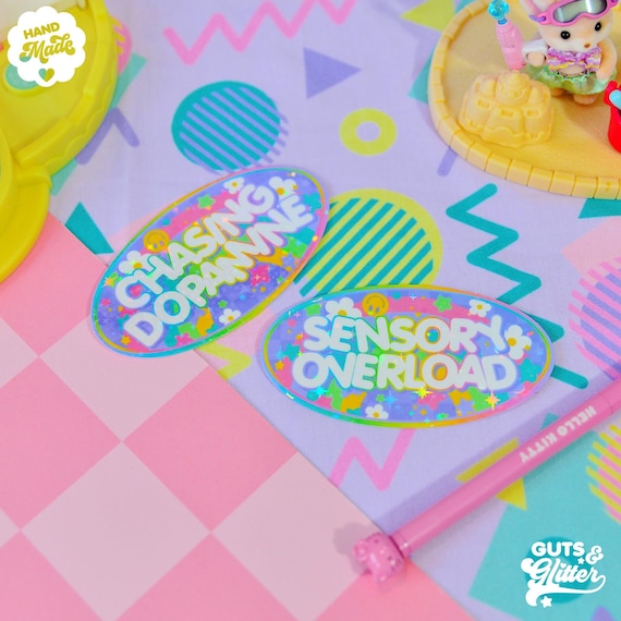 Chasing Dopamine, Sensory Overload Self Care Holographic Sticker