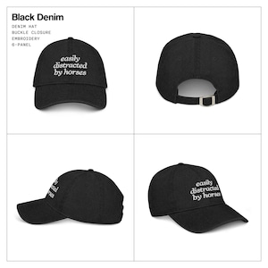 Easily Distracted By Horses Denim Hat Embroidered Western Aesthetic Cap Black Denim