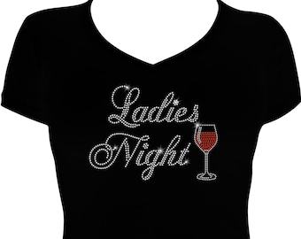 Women's Rhinestone Fitted or Unisex Shirt " Ladies Night with Red Wine Glass " for Wine Tasting, Girls Trip, Wine shirt
