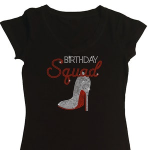 Women&#39;s Rhinestone Fitted Tight Snug Shirt &quot; Birthday Squad with Red Heel &quot; in S, M, L, 1X, 2X, 3X