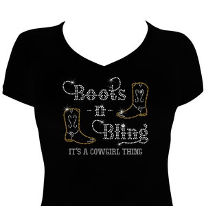 Rhinestone &quot; Boots n Bling &quot; It&#39;s a Cowgirl Thing on Women&#39;s Fitted or Unisex Shirt, Rodeo Shirt