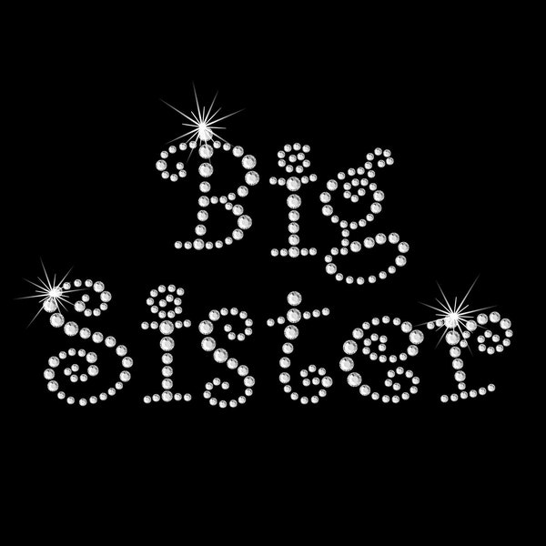 Rhinestone Transfer " Big Sister " in Curlz Font, Iron On, Hotfix, Motif, 5.4" (W) X 3.3" (H)