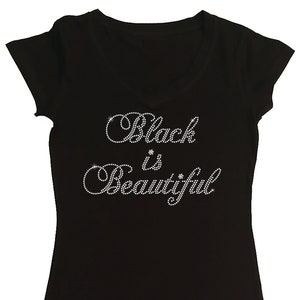 Women&#39;s Rhinestone Fitted Tight Snug Shirt &quot; Black is Beautiful &quot; in Scirt Available in All Sizes