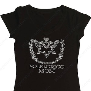 Women's Rhinestone Fitted snug Shirt " All Crystal Folklorico Mom " in S, M, L, 1x, 2x, 3x Dance, Studio, Tradition