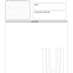 May include: A black and white printable planner page for jewelry design. The page includes sections for color palette, design name, range, possible matching items, and design.