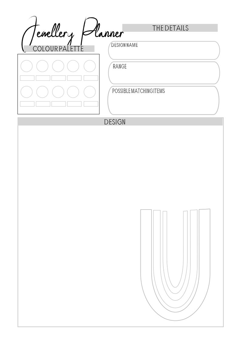 May include: A black and white printable planner page for jewelry design. The page includes sections for color palette, design name, range, possible matching items, and design.
